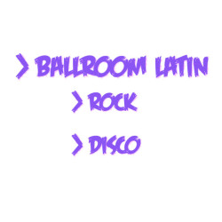 Latin Ballroom dance,  Rock, Disco dance classes