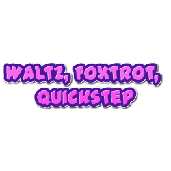 Wals, Foxtrot, Quickstep